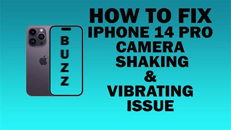 Fix Camera Shaking Issue on iPhone 14 Pro and 14 Pro Max