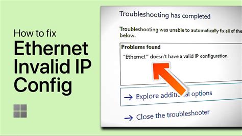 Fix Ethernet Doesn’t Have a Valid IP Configuration Error Windows 11
