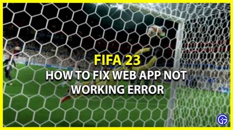 Fix FIFA 23 Web App Not Working