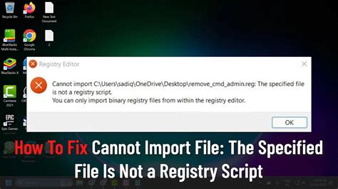 Fix Import Failure: Resolving Cannot Import the Specified File is Not a Registry Script Error