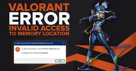 Fix Invalid Access to Memory Location Error in Valorant