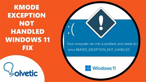 Fix Kmode Exception Not Handled Error Windows 11