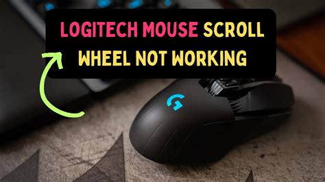 Fix Logitech Mouse Scroll Wheel Not Working