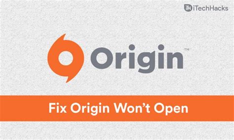 Fix Origin Won’t Open On Windows 10/11