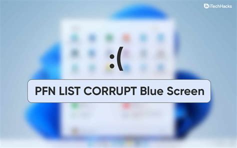 Fix PFN_LIST_CORRUPT Blue Screen Error On Windows 11