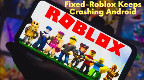 Fix Roblox Keeps Crashing On Android | Roblox Keeps Freezing 