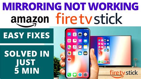 Fix Screen Mirroring Issues On The Fire Stick