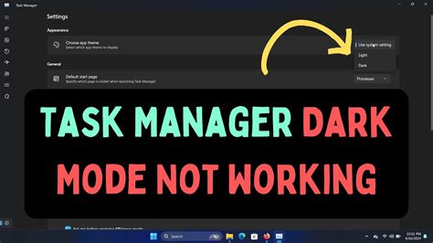 Fix Task Manager Dark Mode Not Working in Windows 11