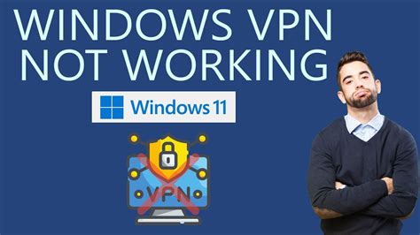 Fix VPN Not Working in Windows 11