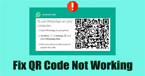 Fix WhatsApp QR Code Not Loading or Working