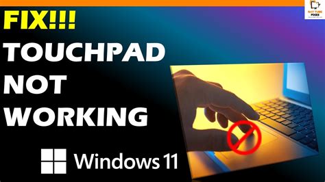 Fix Windows 11 Touchpad Not Working Problem