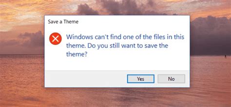 Fix Windows Can’t Find One of the Files in this Theme