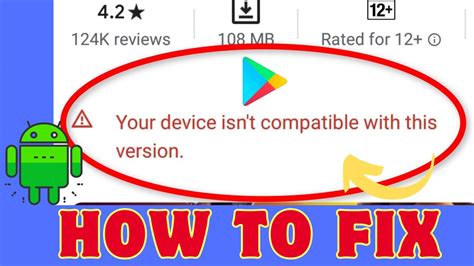 Fix Your Device Isn’t Compatible with This Version Error on Android