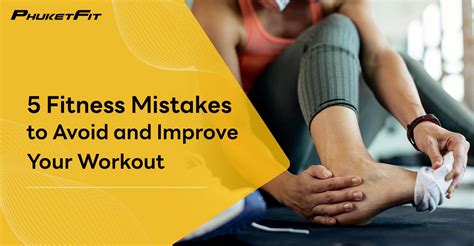 Fix Your Workout: Avoid These Mistakes