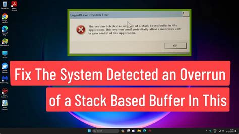Fix the system detected an overrun of a stack-based buffer in this application error