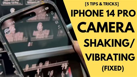 Fixed the Camera Shaking Problem on iPhone 14 Pro and 14 Pro Max