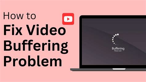Fixing Buffering Problems