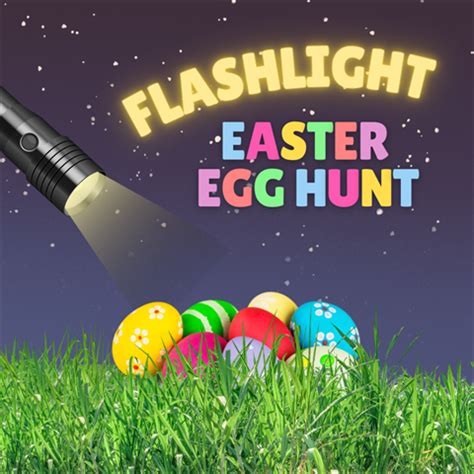 Flashlight Easter Egg Hunt