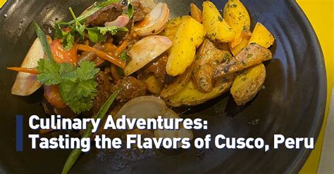 Flavors of Cusco