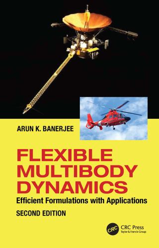Flexible Multibody Dynamics: Efficient Formulations With Applications