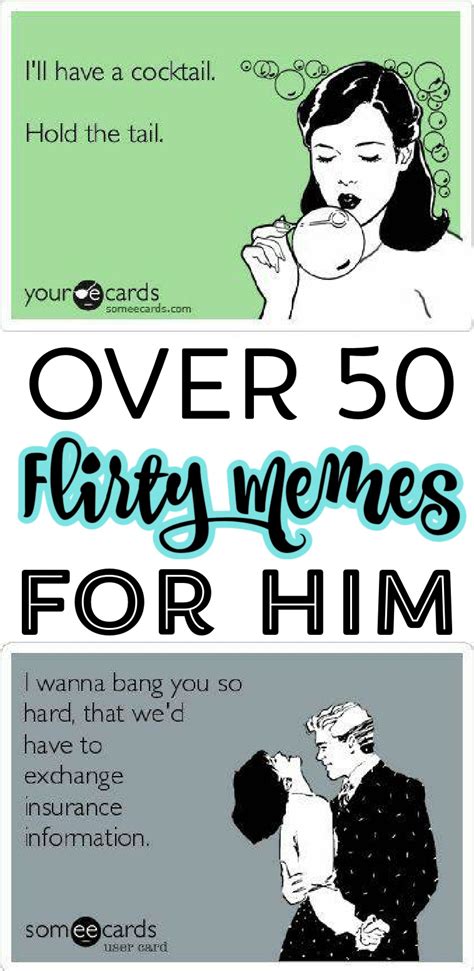 Flirty Freaky Memes To Send Him