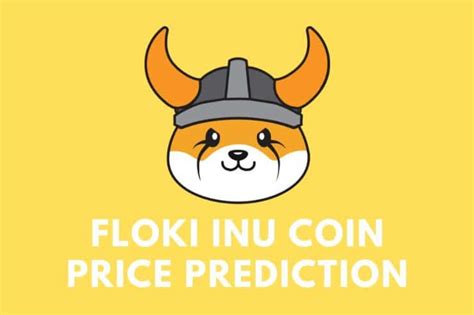 Floki Inu Meme Coin Price Prediction 2023