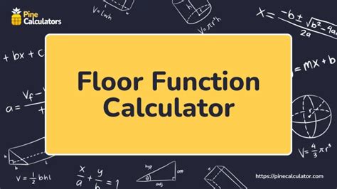Floor Calculator Math