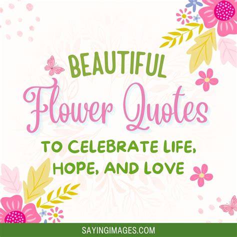Inspiring Flower Quotes for Every Occasion