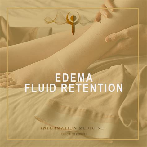 Fluid Retention and Edema