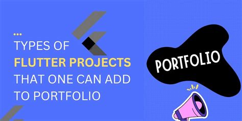 10 Must-Try Flutter Projects to Boost Your Portfolio and Resume