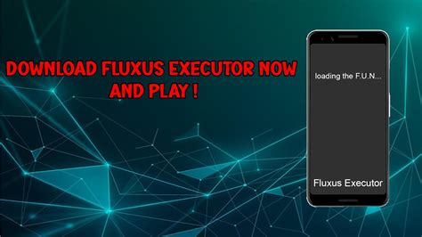 Fluxus Executor APK 1.0 Download for Android Latest version 2023