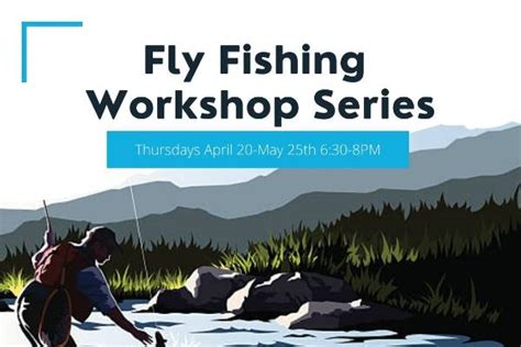 Fly Fishing Workshops in Texas