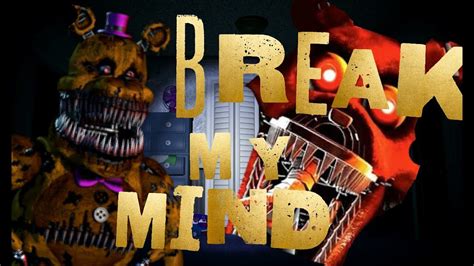 Unleashing Killer Thrills: Watch the FNaf Break My Mind Animation Now!