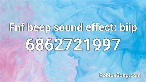 Fnf beep sound effect: biip Roblox ID - Roblox music codes