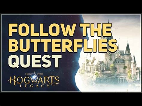 Follow the Butterflies quest