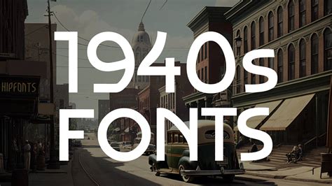 The Nostalgic Charm of Fonts In Use 1940s: A Journey Through Time and Typefaces