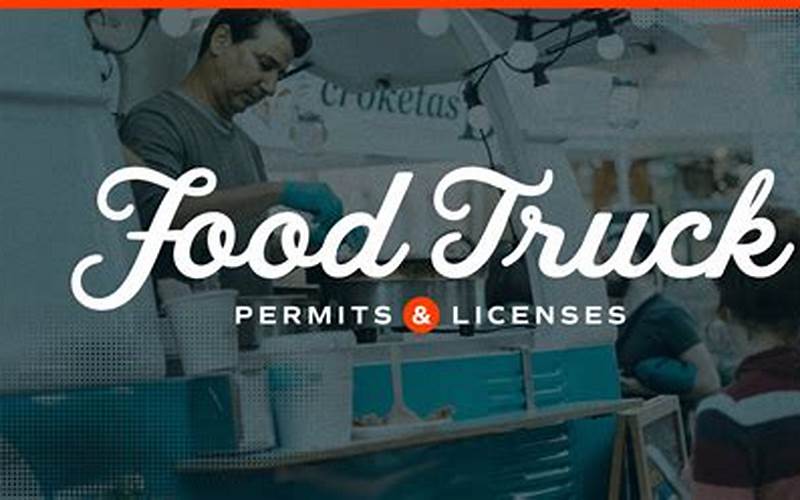 Food Truck Permits And Licenses