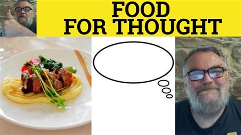 Feeding Your Mind - An Appetizing Definition of Food for Thought