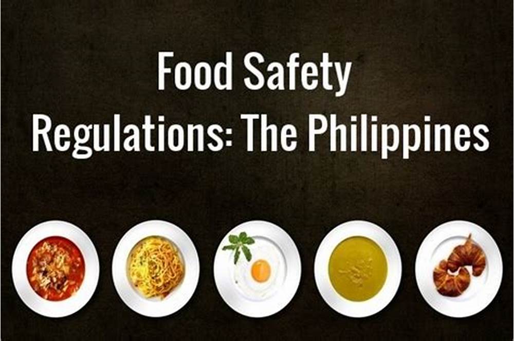 Food Safety Regulations in the Philippines