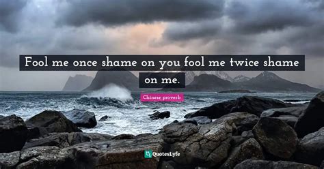 Fool me once, shame on you&hellip;