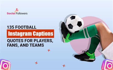 Football Captions For Fans