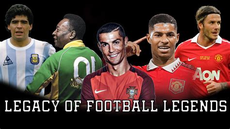 Football Legends and Their Impact