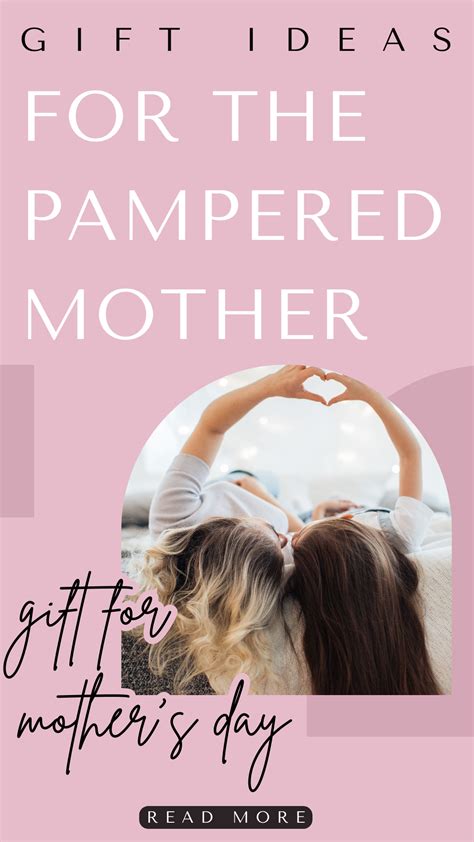 For the Pampered Mom