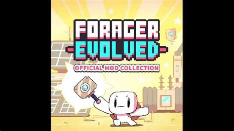 Forager Mod