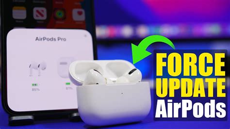 Force Airpods Pro Firmware Update