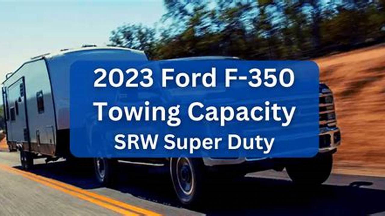 Ford Explorer Tow Capacity 2024