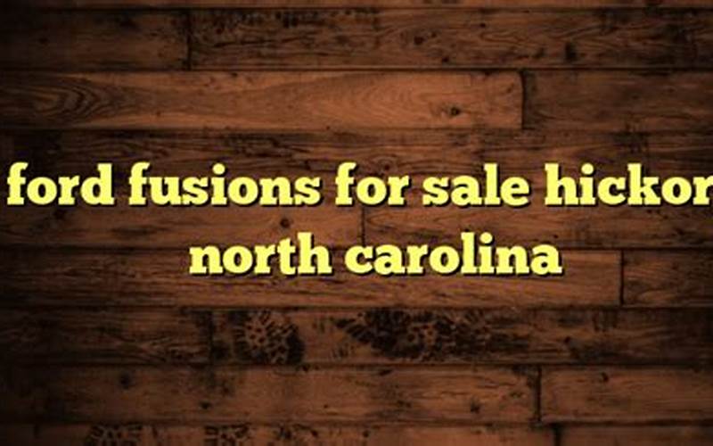 Ford Fusions For Sale Hickory North Carolina