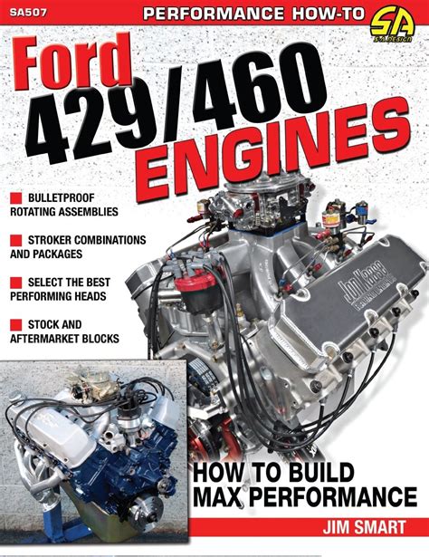 Ford 429/460 Engines: How To Build Max Performance Highlights