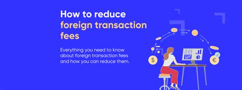 Foreign Transaction Fees Explained
