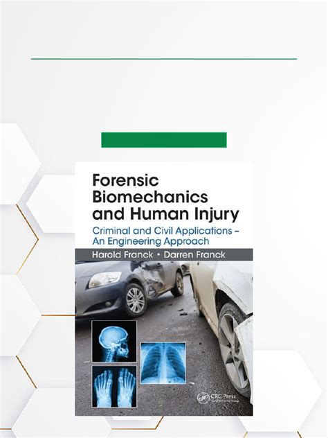 Forensic Biomechanics And Human Injury: Criminal And Civil Applications - An Engineering Approach